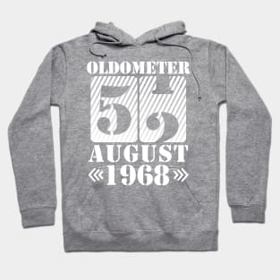 Oldometer 52 Years Old Was Born In August 1968 Happy Birthday To Me You Hoodie